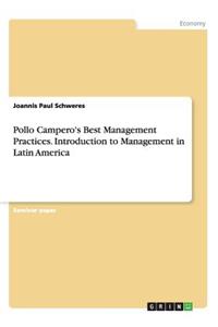 Pollo Campero's Best Management Practices. Introduction to Management in Latin America