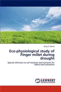 Eco-physiological study of Finger millet during drought