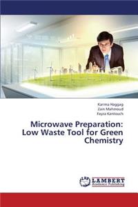 Microwave Preparation