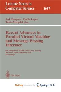 Recent Advances in Parallel Virtual Machine and Message Passing Interface