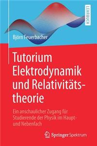 Tutorium Elektrodynamik Und Relativitätstheorie