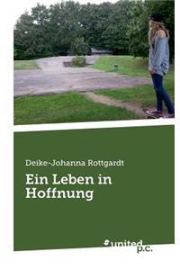 Ein Leben in Hoffnung