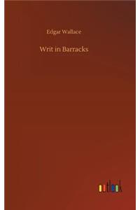Writ in Barracks