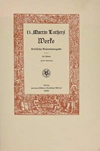 D. Martin Luthers Werke. Kritische Gesamtausgabe (Weimarer Ausgabe)