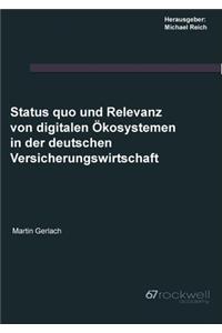 Status quo und Relevanz von digitalen Ökosystemen in der deutschen Versicherungswirtschaft