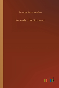 Records of A Girlhood