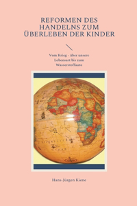 Reformen des Handelns zum Überleben der Kinder