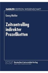 Zeitcontrolling Indirekter Prozeßketten