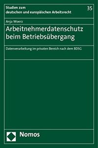 Arbeitnehmerdatenschutz Beim Betriebsubergang