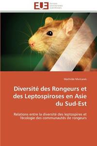 Diversité Des Rongeurs Et Des Leptospiroses En Asie Du Sud-Est