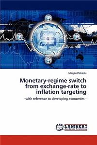 Monetary-regime switch from exchange-rate to inflation targeting