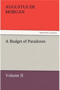 A Budget of Paradoxes, Volume II