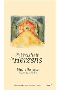Die Weisheit Des Herzens