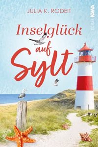 Inselgluck auf Sylt