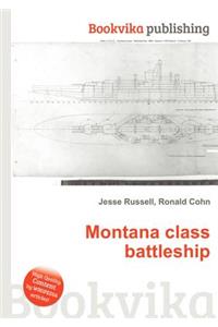 Montana Class Battleship
