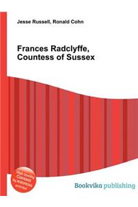 Frances Radclyffe, Countess of Sussex