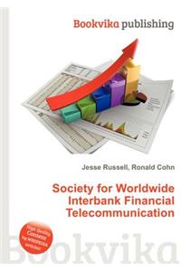 Society for Worldwide Interbank Financial Telecommunication