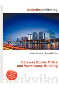 Safeway Stores Office and Warehouse Building