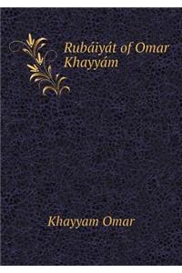 Ruba Iya T of Omar Khayya M