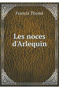 Les Noces d'Arlequin