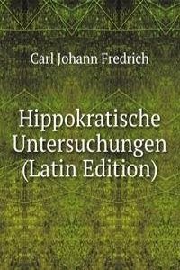 Hippokratische Untersuchungen (Latin Edition)