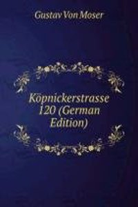 Kopnickerstrasse 120 (German Edition)