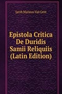 Epistola Critica De Duridis Samii Reliquiis (Latin Edition)