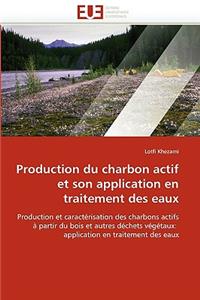 Production Du Charbon Actif Et Son Application En Traitement Des Eaux