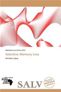 Selective Memory Loss