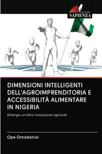 Dimensioni Intelligenti Dell'agroimprenditoria E Accessibilità Alimentare in Nigeria