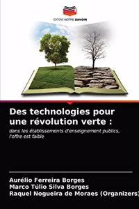 Des technologies pour une révolution verte