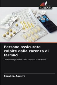 Persone assicurate colpite dalla carenza di farmaci