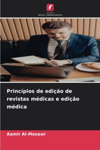 Princípios de edição de revistas médicas e edição médica