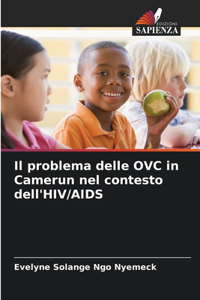 problema delle OVC in Camerun nel contesto dell'HIV/AIDS