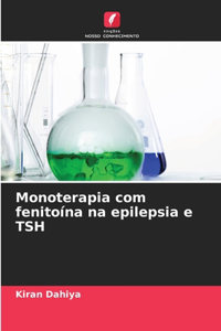 Monoterapia com fenitoína na epilepsia e TSH