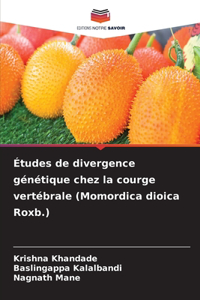 Études de divergence génétique chez la courge vertébrale (Momordica dioica Roxb.)