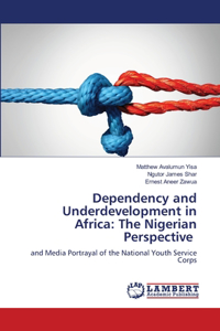 Dependency and Underdevelopment in Africa