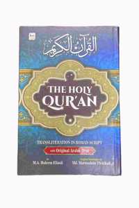 The Holy Quran Transliteration in Roman script with original Arabic text and English Translation