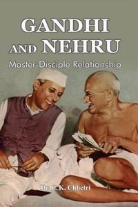 Gandhi and Nehru Master-Disciple Relationship