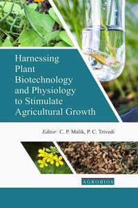 Harnessing Plant Biotechnology & Physiology To Stimulate Agricultural Growth