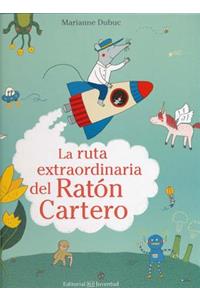 La Ruta Extraordinaria del Raton Cartero