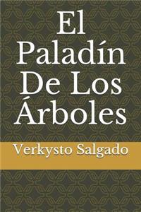 El Paladín de Los Árboles