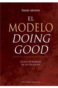 Modelo Doing Good, El