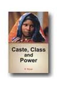 Caste Class and Power
