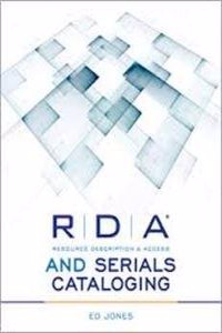 R D A And Serials Cataloging