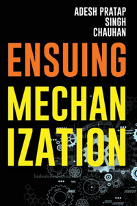 Ensuing Mechanization