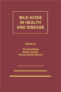 Bile Acids in Health and Disease