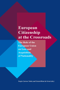 European Citizenship at the Crossroads