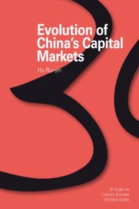 Evolution of China's Capital Markets
