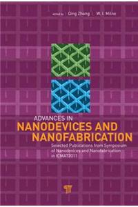 Advances in Nanodevices and Nanofabrication